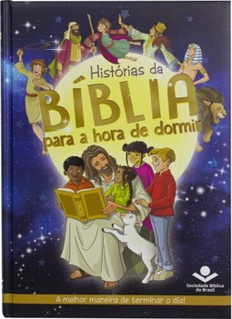 Histórias da Bíblia para a Hora de Dormir