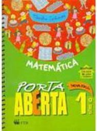 Porta Aberta: Matemática: Nova Edição: 1ª Séire - Ens. Fundam.