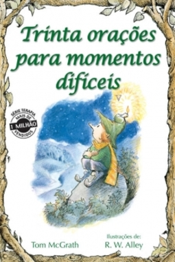 Trinta orações para momentos difíceis