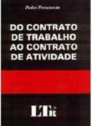 Do Contrato de Trabalho ao Contrato de Atividade