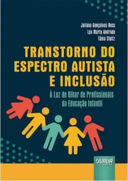 Transtorno do Espectro Autista e Inclusão
