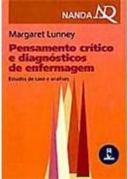 Pensamento Crítico e Diagnóstico de Enfermagem: Estudos de Caso...