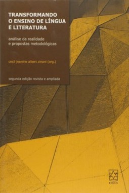 Transformando o ensino de língua e literatura: análise da realidade e propostas metodológicas