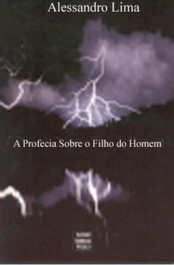 A Profecia Sobre o Filho do Homem