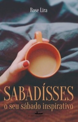 Sabadisses: o seu sábado inspirativo