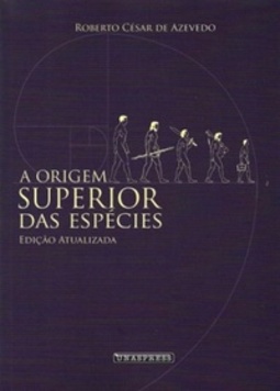 A Origem Superior das Espécies