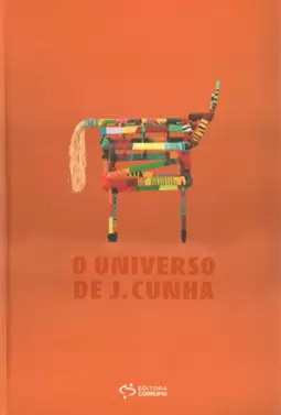 O Universo de J. Cunha