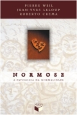 Normose: a Patologia da Normalidade
