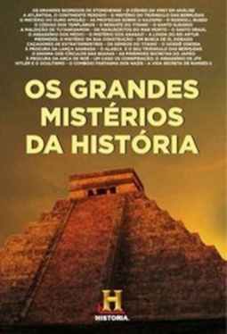 Os Grandes Mistérios da História