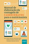 Manual de elaboração da contagem de carboidratos para o nutricionista