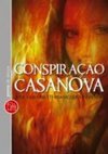 CONSPIRAÇAO CASANOVA
