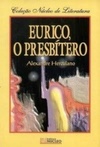 Eurico, o Presbítero (Coleção Núcleo de Literatura)