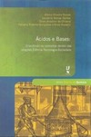 ácidos e bases: discutindo os conceitos dentro das relações ciência - tecnologia - sociedade