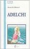 Adelchi - Importado