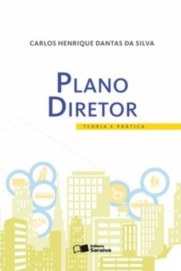 Plano diretor: teoria e prática