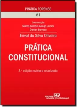 Pratica Forense - Pratica Constitucional - Volume 1