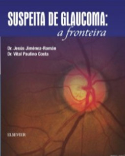 Suspeita de glaucoma: a fronteira