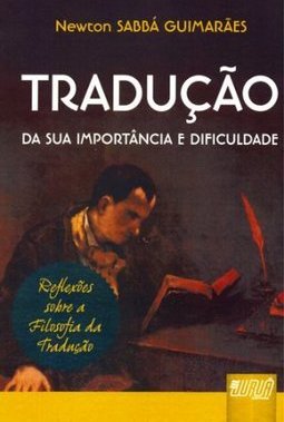 TRADUÇAO - DA SUA IMPORTANCIA E DIFICULDADES