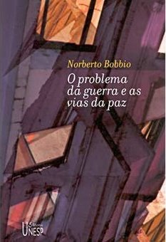 O Problema da Guerra e as Vias de Paz
