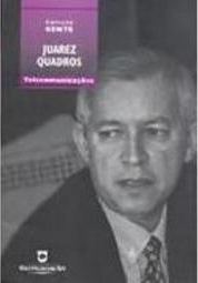 Juarez Quadros: Telecomunicações
