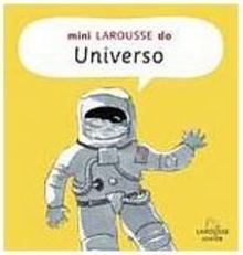 Mini Larousse do Universo