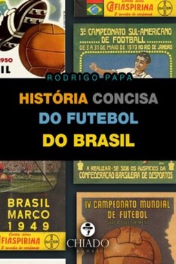 História concisa do futebol do Brasil