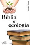 Bíblia e Ecologia