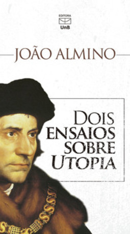 Dois ensaios sobre utopia