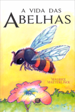 A vida das abelhas