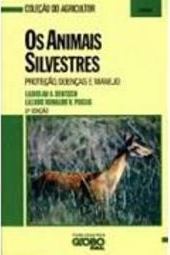 Animais Silvestres: Proteção, Doenças e Manejo