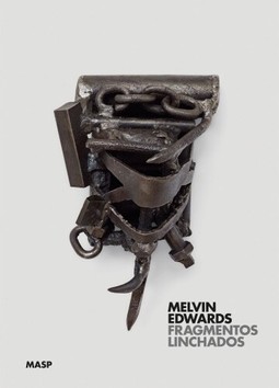 Melvin Edwards: fragmentos linchados