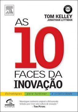 As 10 Faces da Inovação: Estratégias para Turbinar a Criatividade