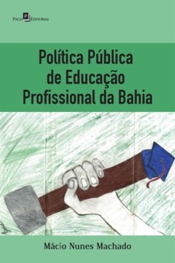Política pública de educação profissional da Bahia