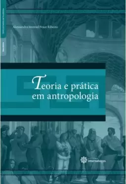 Teoria e prática em antropologia
