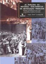 As Funções da Retórica Parlamentar na Revolução Francesa