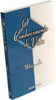 O Conhecimento de Vida