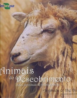 Animais do descobrimento: raças domésticas da história do Brasil