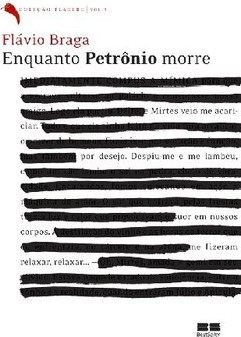 Enquanto Petrônio Morre - vol. 3
