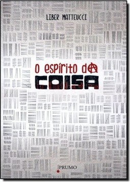 Espirito Da Coisa, O
