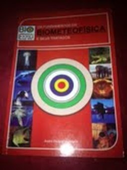 Os fundamentos da Biometefísica e seus tratados