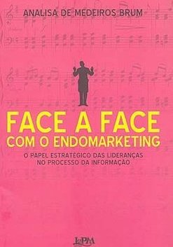 Face a Face com Endomarketing
