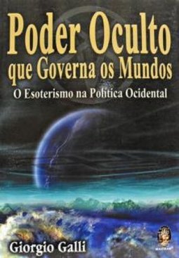 Poder Oculto que Governa os Mundos