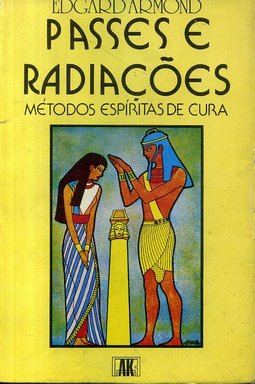 Pases y Radiaciones: Métodos Espíritas de Cura