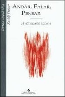 Andar, Falar, Pensar: a Atividade Lúdica