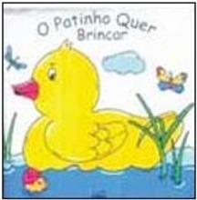 O Patinho Quer Brincar
