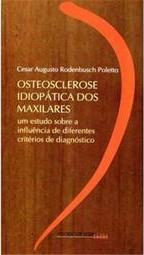 Osteosclerose idiopática dos maxilares: um estudo sobre a influência de diferentes critérios de diagnóstico