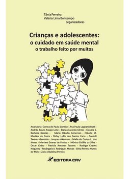 Crianças e adolescentes: o cuidado em saúde mental, o trabalho feito por muitos