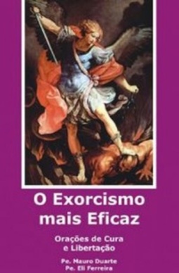 O exorcismo mais Eficaz