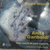 Anita Garibaldi, uma Canção de Amor e Guerra