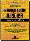 Argumentação jurídica - teoria e prática